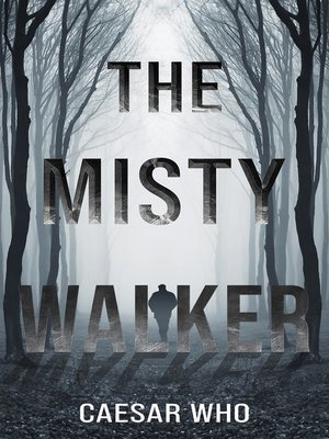 cover image of The Misty Walker